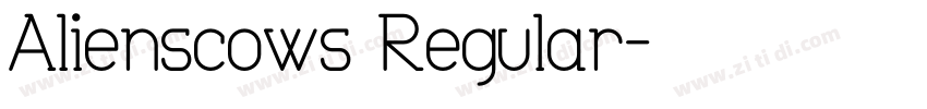 Alienscows Regular字体转换